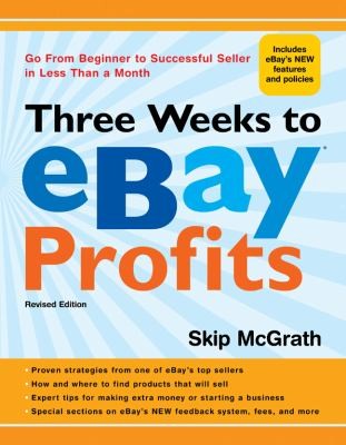 Cover for Three Weeks to eBay Profits
            
                Three Weeks to Ebay Profits Go from Beginner to Successful