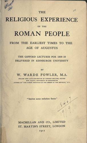 Cover for The religious experience of the Roman people, from the earliest times to the age of Augustus.