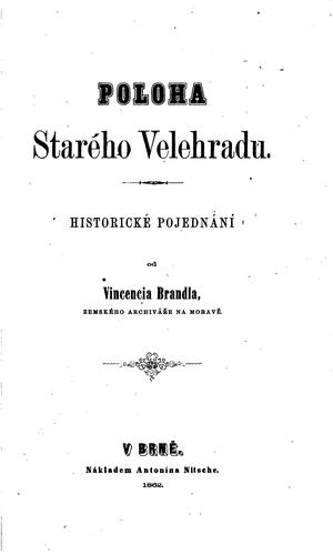 Cover for Poloha starého Velehradu, historické pojednání