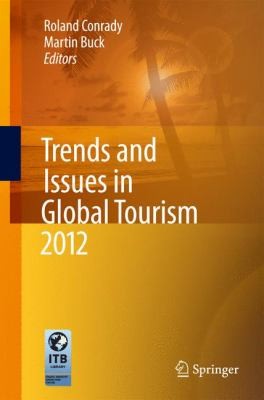 Cover for Trends and Issues in Global Tourism 2012
            
                Trends and Issues in Global Tourism