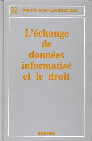 Cover for L' échange de données informatisé et le droit