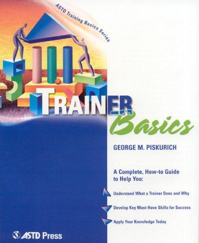 Cover for Trainer Basics (ASTD Training Basics Series)