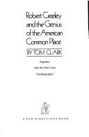 Cover for Robert Creeley and the genius of the American common place