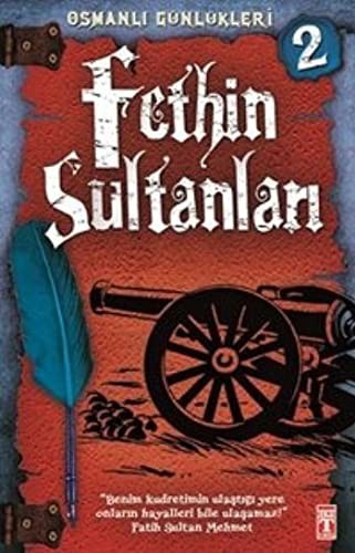 Cover for Osmanli Gunlukleri - Fethin Sultanlari