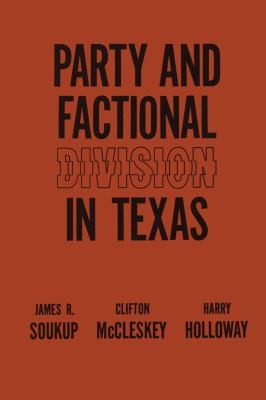Cover for Party and Factional Division in Texas