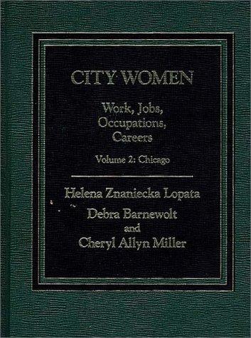 Cover for City Women: Work, Jobs, Occupations, Careers: Volume 2