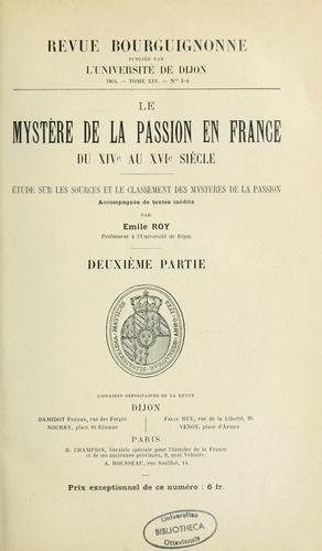 Cover for Le mystère de la Passion en France du XIVe au XVIe siècle