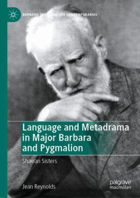 Cover for Language and Metadrama in Major Barbara and Pygmalion