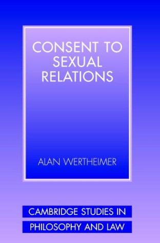 Cover for Consent to Sexual Relations (Cambridge Studies in Philosophy and Law)