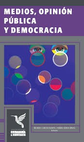 Cover for Medios, opinión pública y democracia - 1. edición