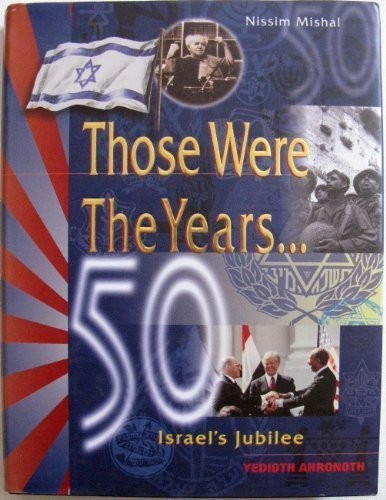 Cover for Those were the years-- 50