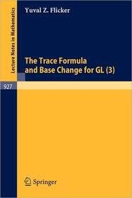 Cover for The trace formula and base change for GL (3)
