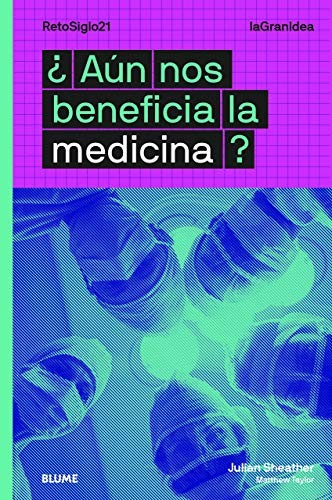 Cover for LaGranIdea. ¿Aún nos beneficia la medicina?