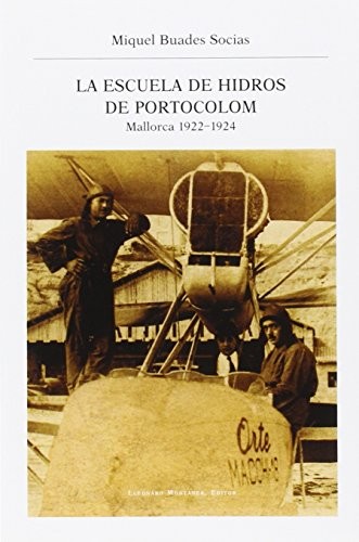 Cover for La escuela de hidros de Portocolom