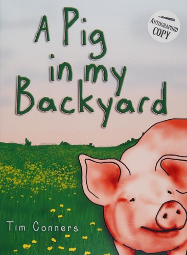 Cover for A Pig in My Backyard