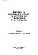 Cover for Studies in Ottoman history in honour of Professor V. L. Ménage