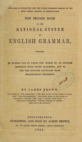 Cover for The second book of the rational system of English grammar, designed to enable one to parse the words of an English sentence with sound judgment, and to use the English language with grammatical propriety