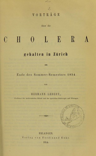 Cover for Vorträge über die Cholera gehalten in Zürich am Ende des Sommer-Semesters 1854
