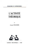 Cover for L' activité théorique