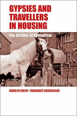 Cover for Gypsies And Travellers In Housing The Decline Of Nomadism
