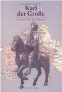 Cover for Karl der Große und das Erbe der Kulturen
