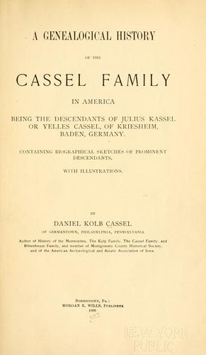 Cover for A genealogical history of the Cassel family in America