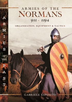 Cover for Armies of the Normans 911-1194