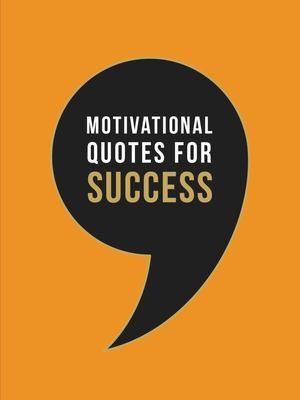 Cover for Motivational Quotes For&nbsp;Success