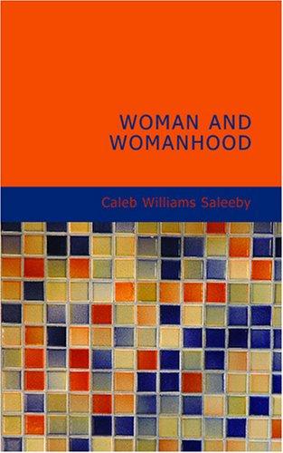 Cover for Woman and Womanhood