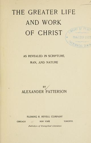 Cover for The greater life and work of Christ