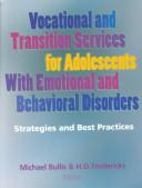 Cover for Vocational and transition services for adolescents with emotional and behavioral disorders