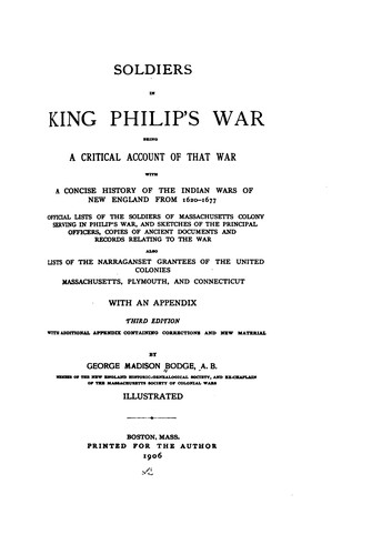 Cover for Soldiers in King Philip's War: Being a Critical Account of that War, with a Concise History of ...