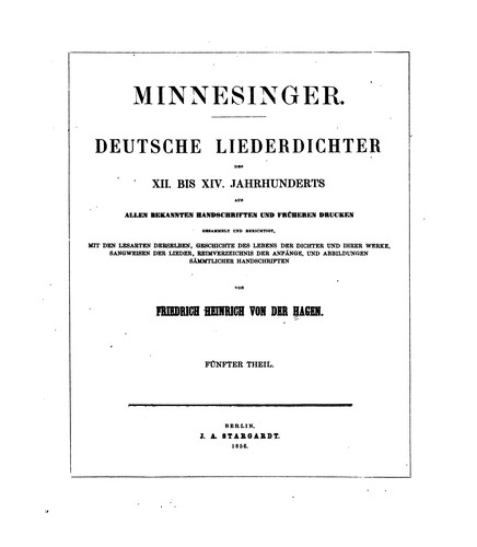 Cover for Minnesinger: Deutsche Liederdichter des zwölften, dreizehnten und vierzehnten Jahrhunderts, aus ...