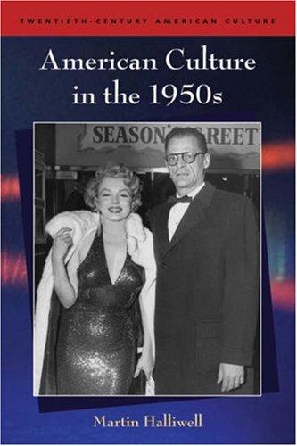 Cover for American Culture in the 1950s (Twentieth Century American Culture S.)