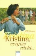 Cover for Kristina, vergiß nicht ...