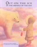 Cover for Out on the Ice in the Middle of the Bay