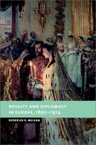 Cover for Royalty and diplomacy in Europe, 1890-1914