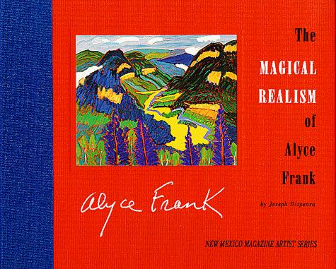 Cover for The magical realism of Alyce Frank