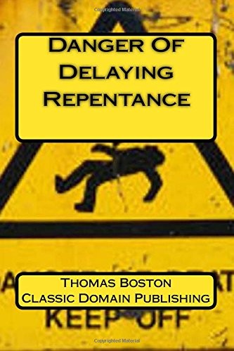 Cover for Danger Of Delaying Repentance