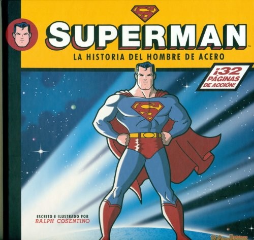 Cover for SUPERMAN. La historia del hombre de acero.