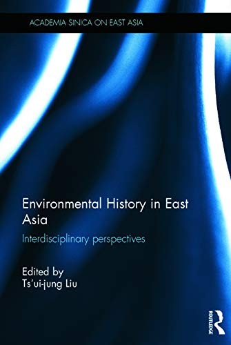 Cover for Environmental History in East Asia