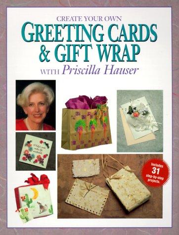 Cover for Create Your Own Greeting Cards & Gift Wrap