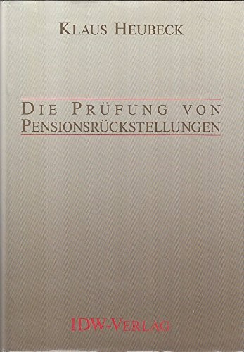 Cover for Die Prüfung von Pensionsrückstellungen