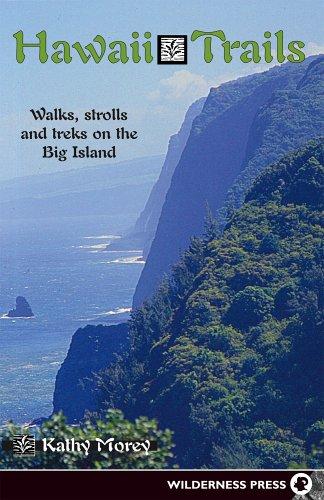 Cover for Hawaii Trails: Walks Strolls And Treks on the Big Island (Hawaii Trails: Walks, Strolls & Treks on the Big Island)