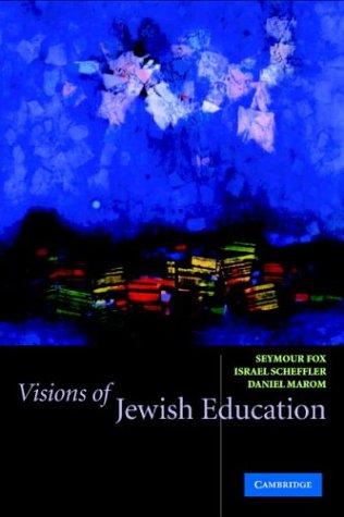 Cover for Visions of Jewish Education