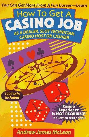 Cover for How to get a casino job