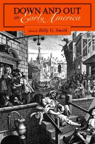 Cover for Down and Out in Early America