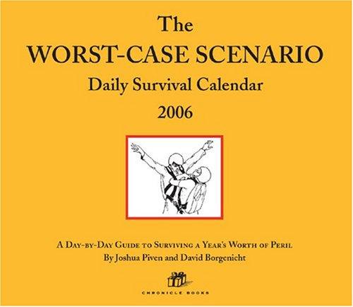 Cover for The Worst-Case Scenario Daily Survival Calendar 2006