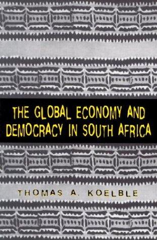 Cover for The global economy and democracy in South Africa