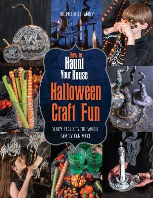 Cover for How to Haunt Your House Halloween Craft Fun
